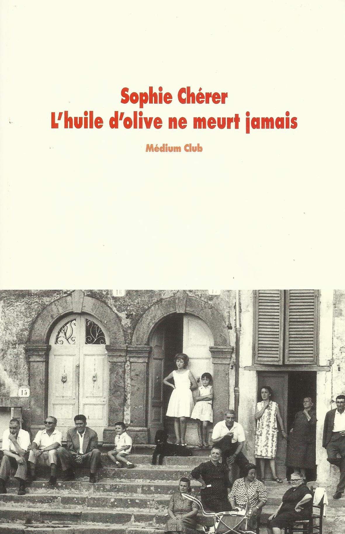L'huile d'olive ne meurt jamais book