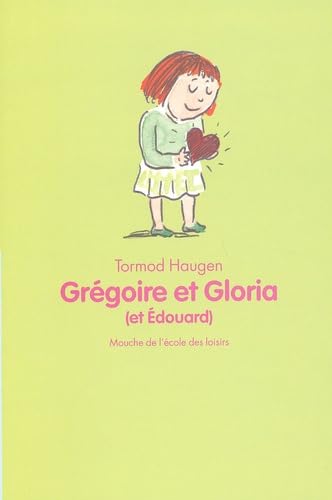 gregoire et gloria (et edouard) Novels & Short Stories