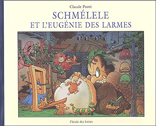 Schmélele et l'Eugénie des larmes Children's books