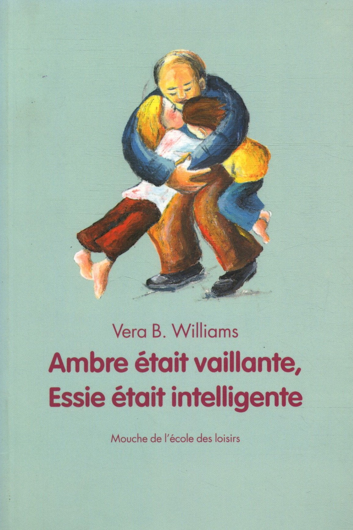 Ambre était vaillante, Essie était intelligente book