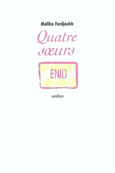 Product Image: Quatre soeurs. Vol. 1. Enid