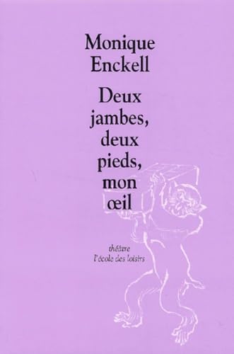 Deux jambes, deux pieds, mon oeil book