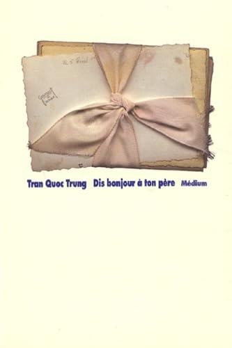 Dis bonjour à ton père book