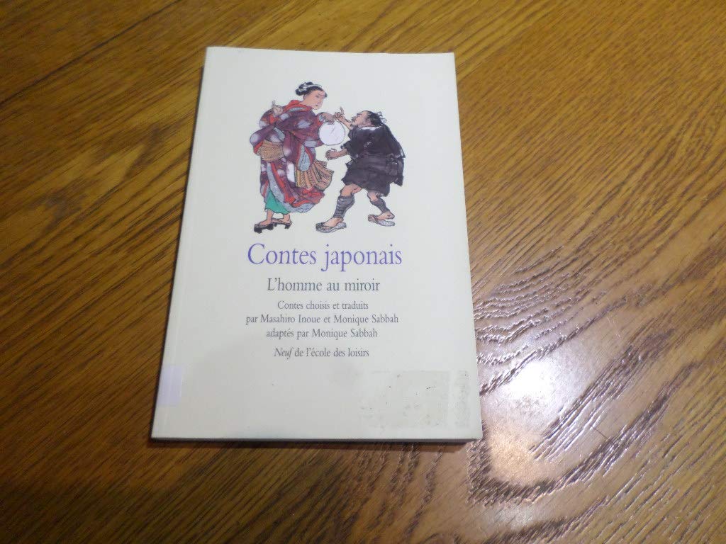 Contes japonais - L'homme au miroir Fairy Tales & Legends
