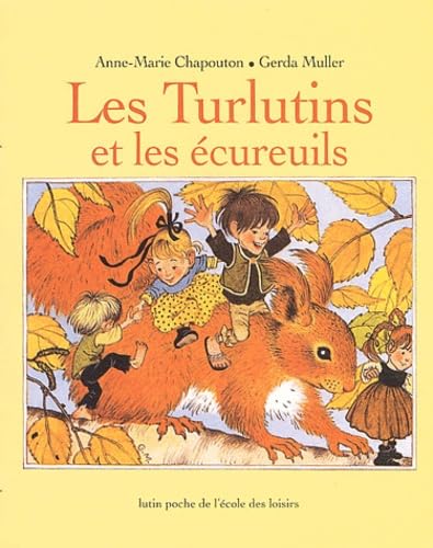Les Turlutins et les Écureuils book