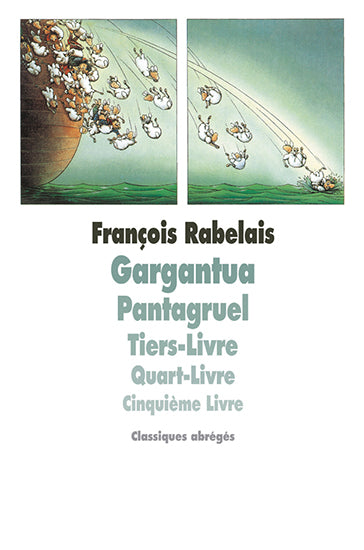 Gargantua, Pantagruel, Tiers-Livre Classics