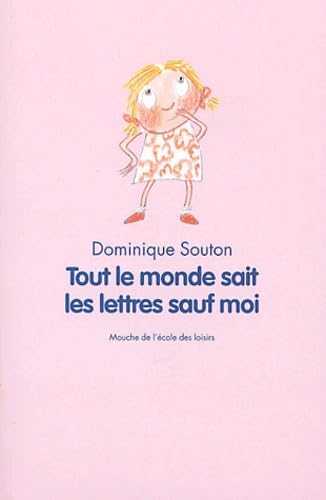 tout le monde sait les lettres sauf moi Novels & Short Stories
