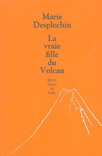 Vraie fille du volcan (La) Drama