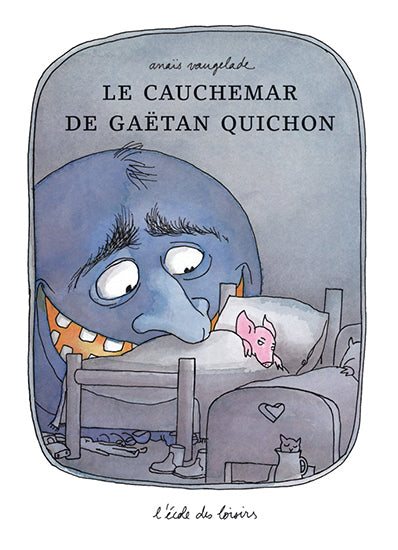Le cauchemar de Gaëtan Quichon Contemporary literature