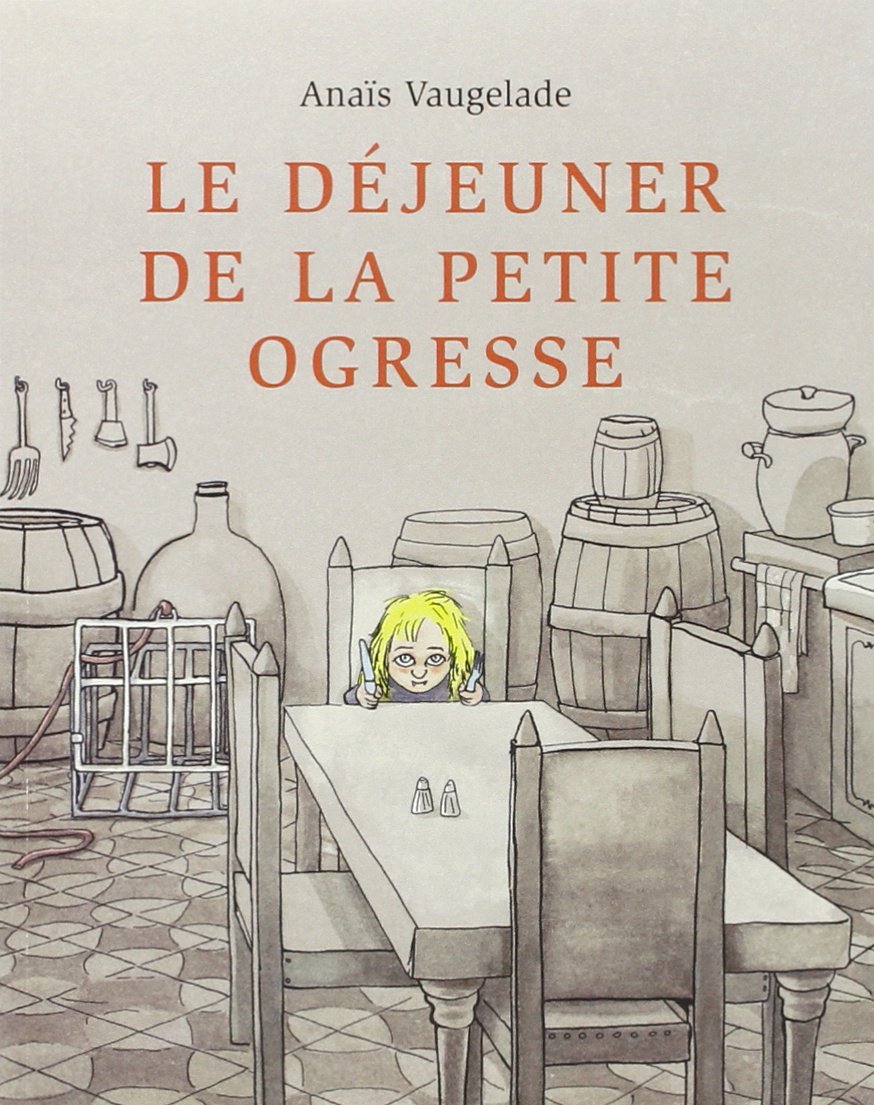 Le dejeuner de la petite ogresse Contemporary literature