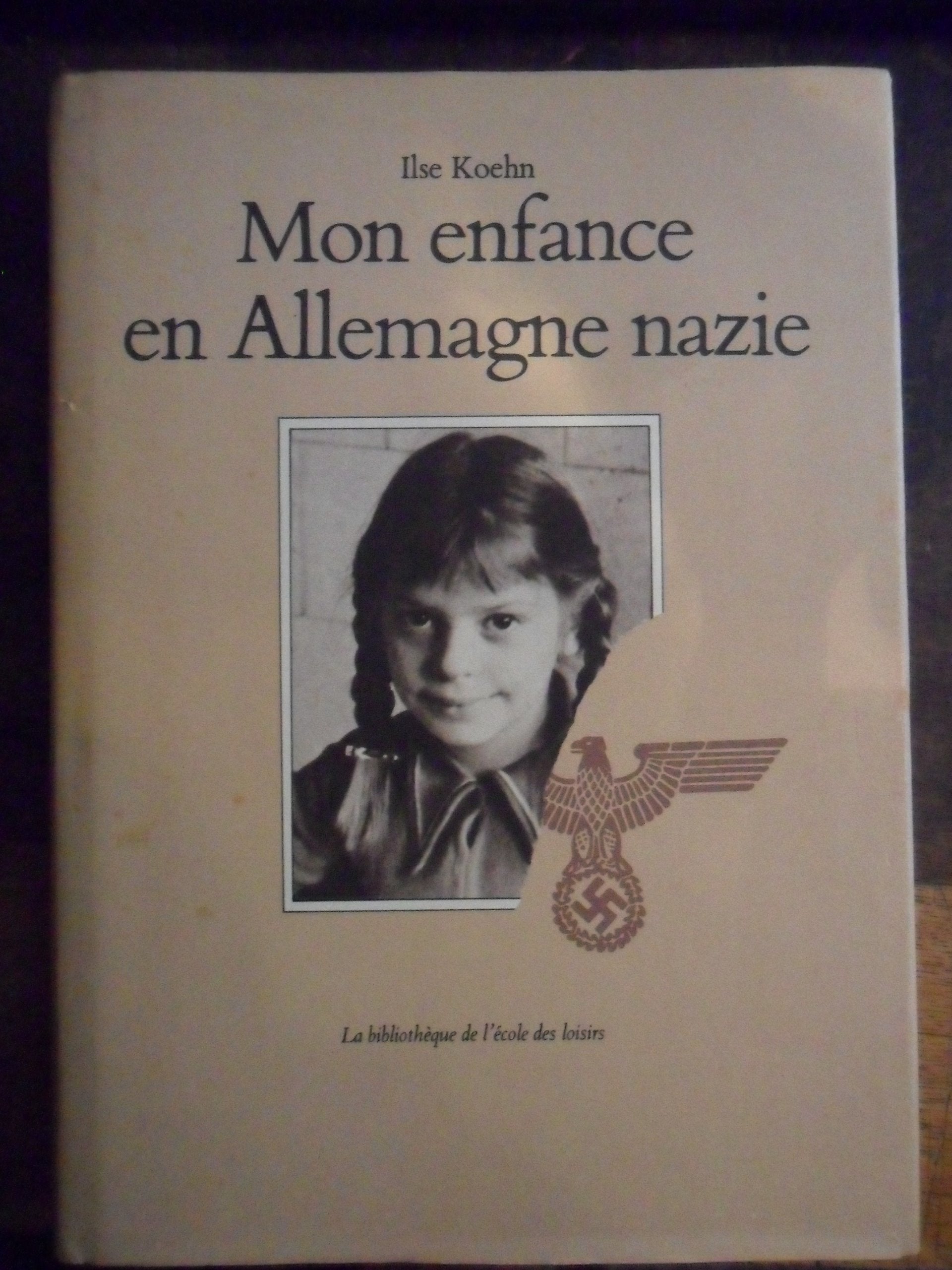 Mon enfance en Allemagne nazie Books