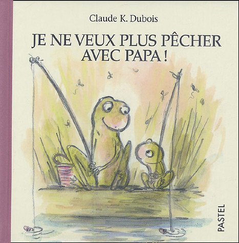 je ne veux plus pecher avec papa book