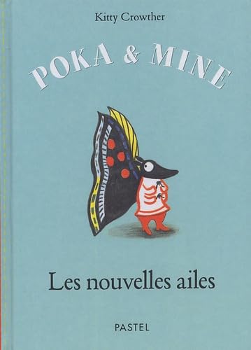 poka et mine les nouvelles ailes book