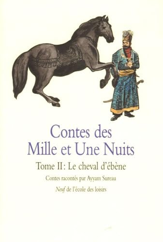 contes des 1001 nuits t2 cheval d ebene Fairy Tales & Legends