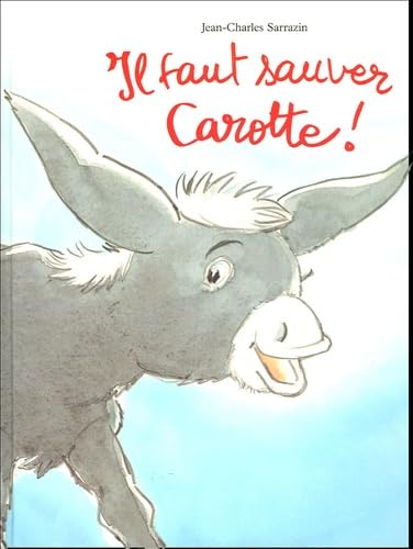 Il faut sauver Carotte ! Non-fiction