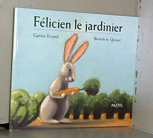 Félicien le jardinier Books