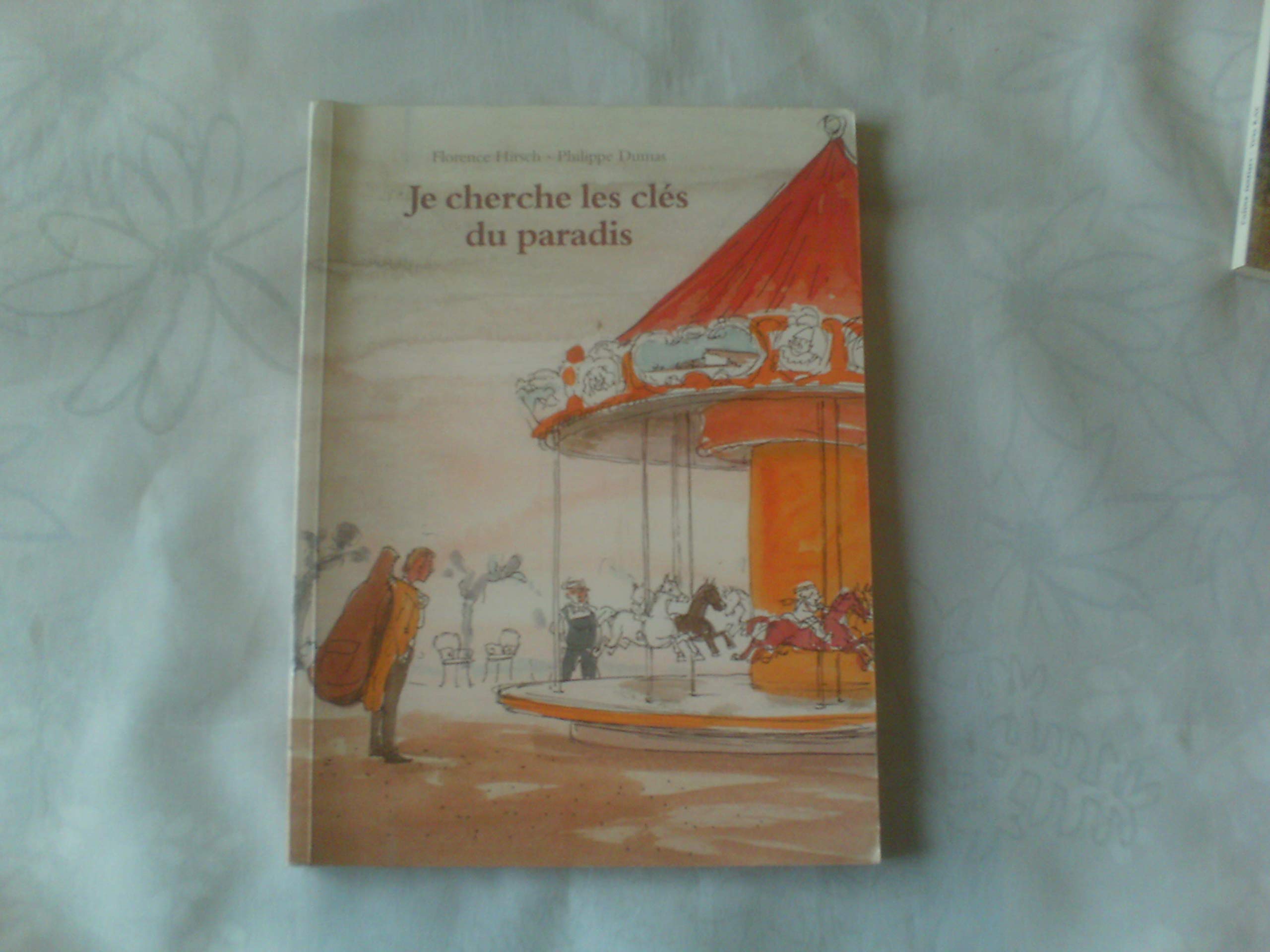 Je cherche les clés du paradis Books