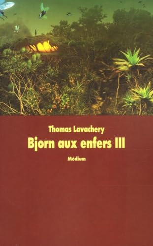 bjorn aux enfers tome 3 Fiction