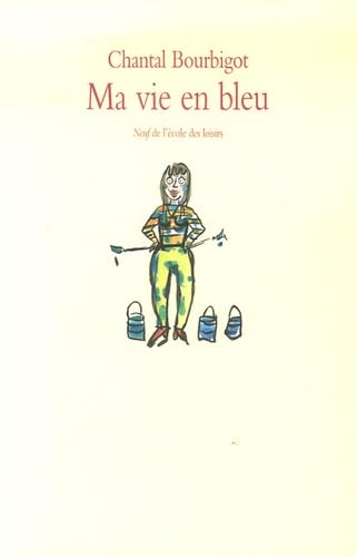 ma vie en bleu roman book