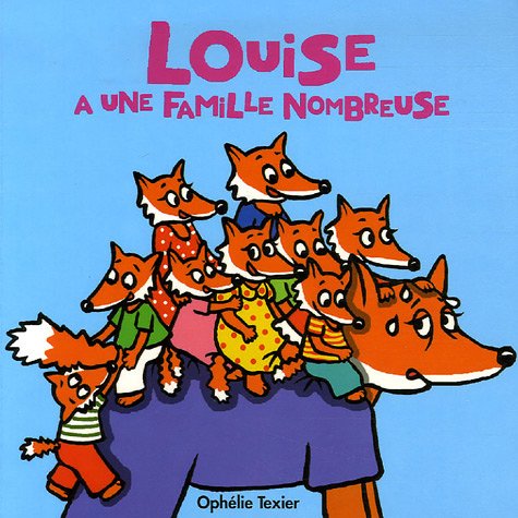 petites familles louise a une famille book