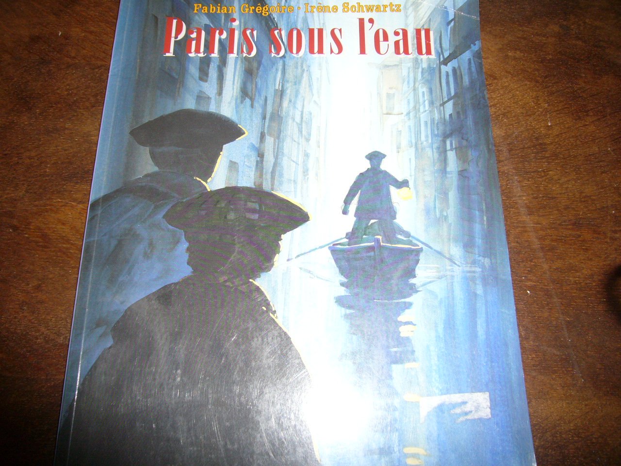 paris sous l eau: La grande inondation de 1910 vécue par deux enfants Children's books