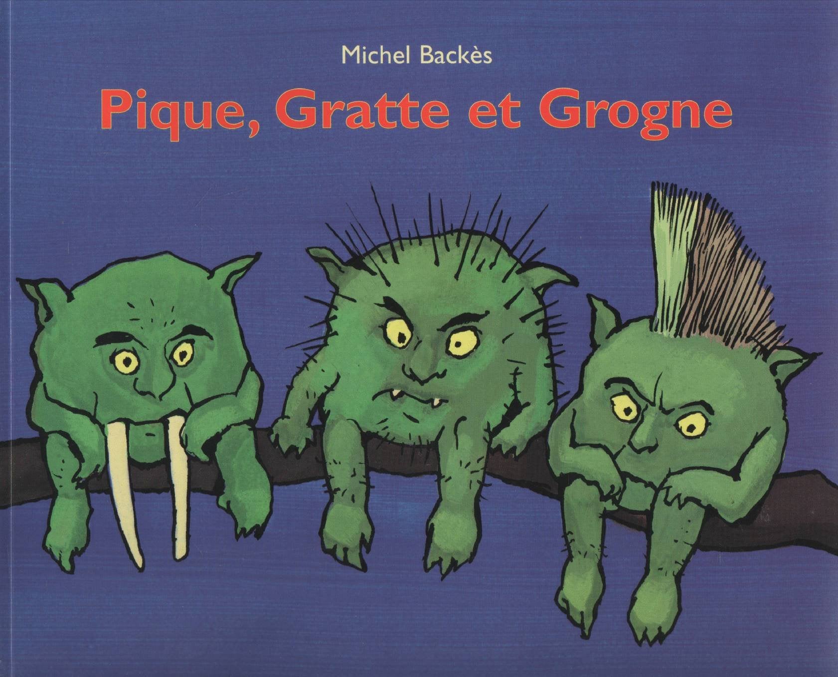 Product Image: Pique, Gratte Et Grogne