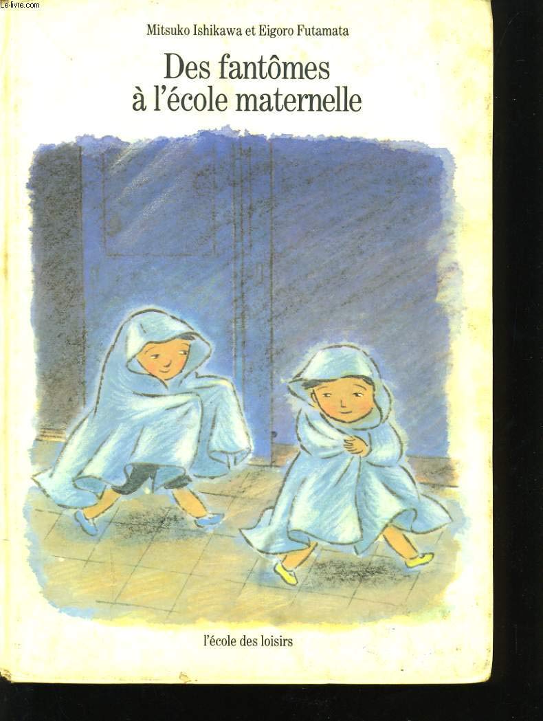 Des fantômes à l'école maternelle book