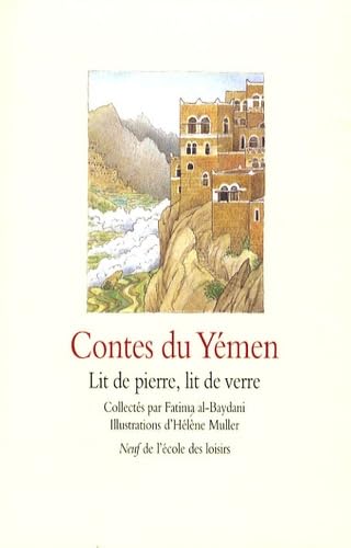 Contes du Yémen: Lit de pierre, lit de verre book