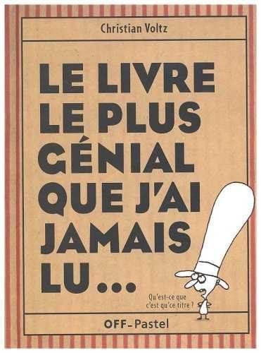 Le livre le plus génial que j'ai jamais lu... book
