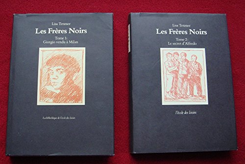 Les Frères noirs. Vol. 1. Georgio vendu à Milan Fiction
