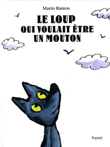 Le loup qui voulait être un mouton book