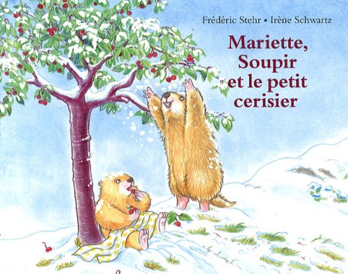 Mariette, Soupir et le petit cerisier book
