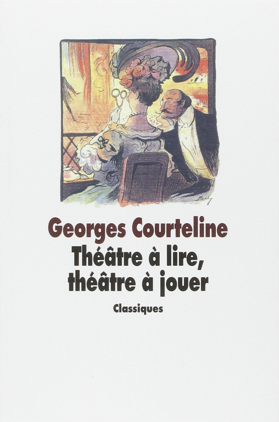 Théâtre à lire, théâtre à jouer : choix de textes Classics