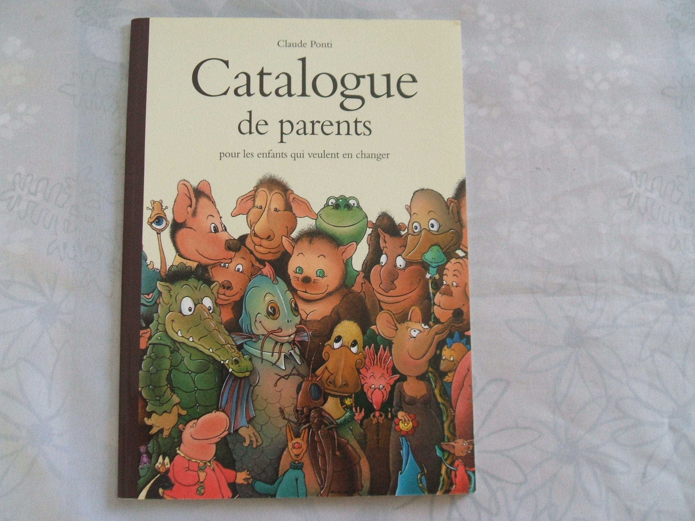 Catalogue de parents pour les enfants qui veulent en changer Books