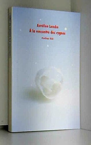 à la rencontre des cygnes book