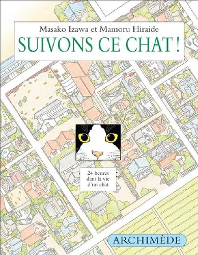 Suivons ce chat: 24 heures dans la vie d'un chat book