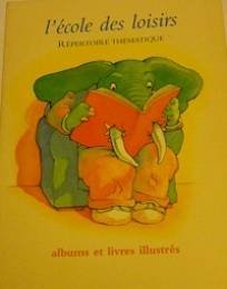 Repertoire Thématique Albums et livres Illustrés book