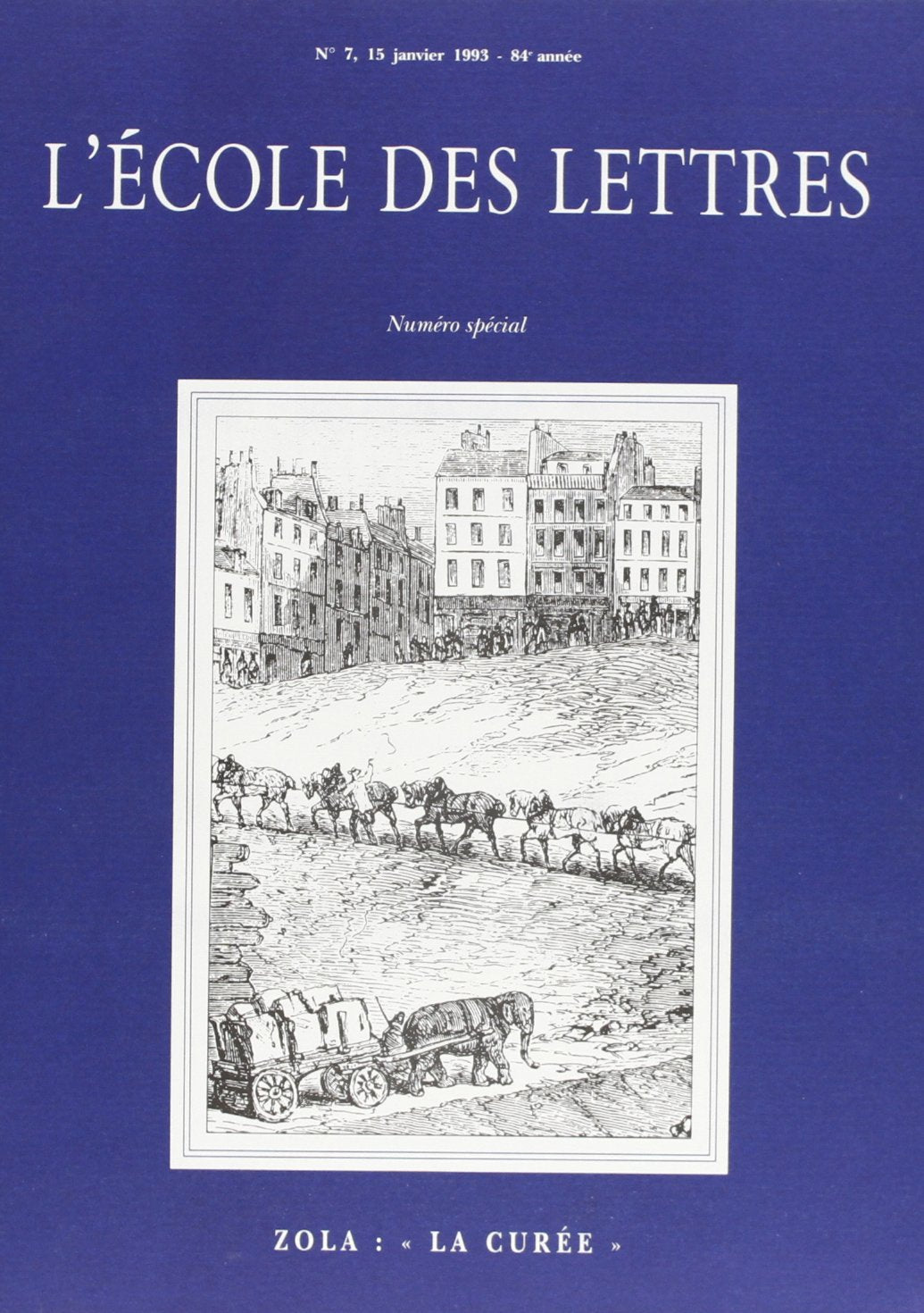 L'école des lettres, Zola : << La Curée >> N 7 Janvier 1993 book