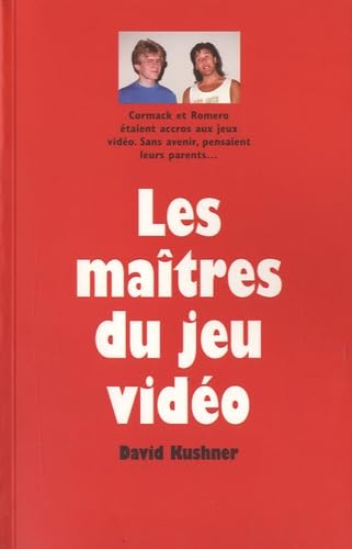 Maitres du jeu video (Les): SANS AVENIR, PENSAIENT LEURS PARENTS Education