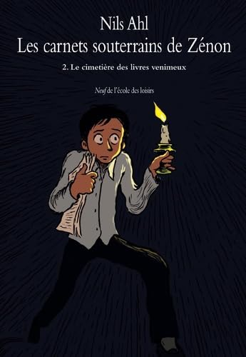 Carnets souterrains de zenon 2 (Les): LE CIMETIÈRE DES LIVRES VENIMEUX book