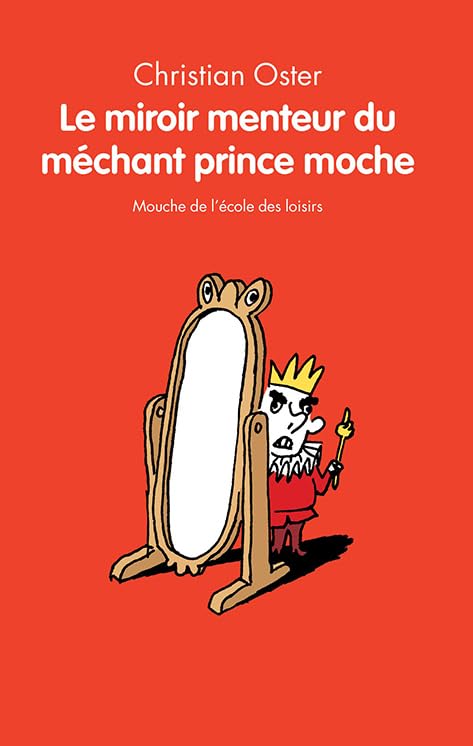 Le miroir menteur du méchant prince moche book
