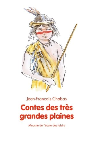 contes des tres grandes plaines Novels & Short Stories