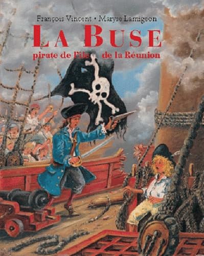 La Buse - Pirate de l'île de la Réunion book