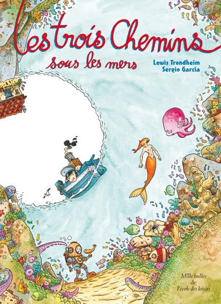Les trois Chemins sous les mers book