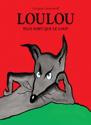 loulou plus fort que le loup book