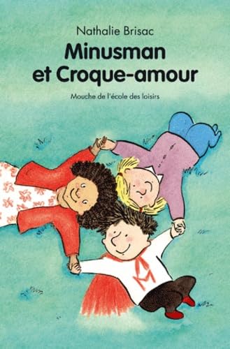 Minusman et Croque-amour book