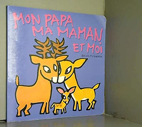 Product Image: Mon papa, ma maman et moi