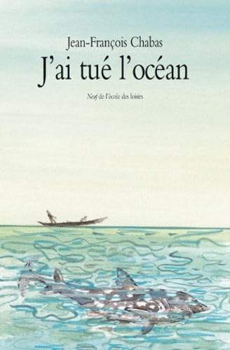 j ai tue l ocean book