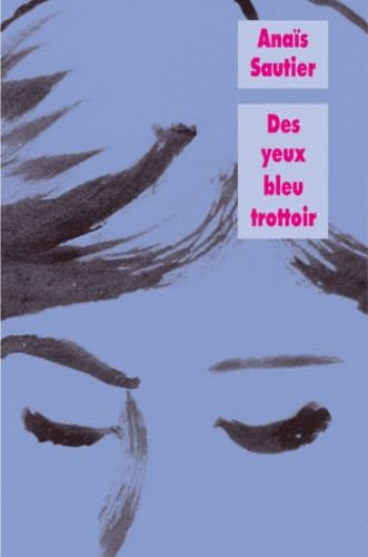 Des yeux bleu trottoir Novels & Short Stories