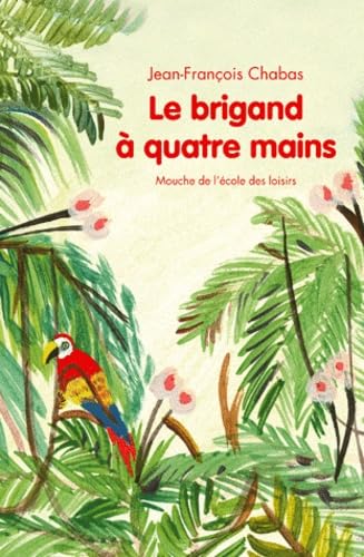 Brigand a quatre mains (Le) Novels & Short Stories